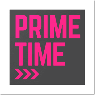 Prime Time Posters and Art